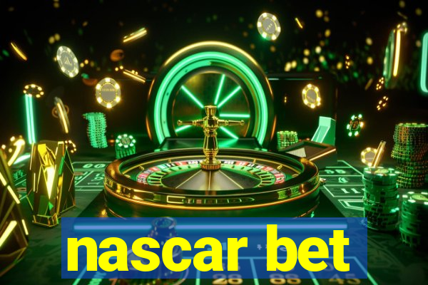 nascar bet