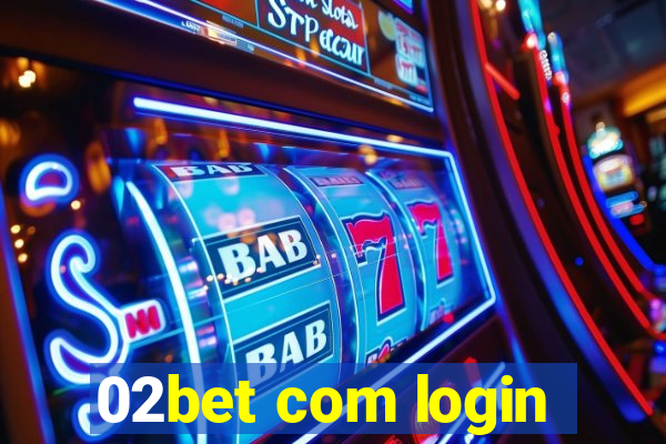 02bet com login