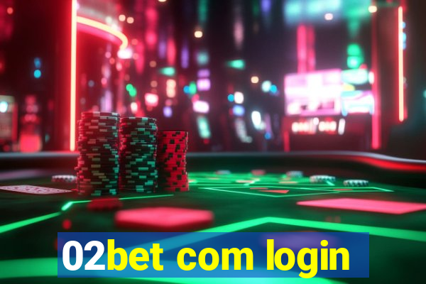 02bet com login