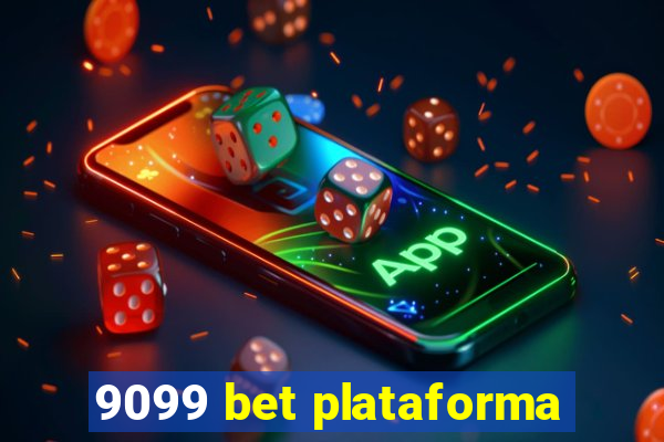 9099 bet plataforma