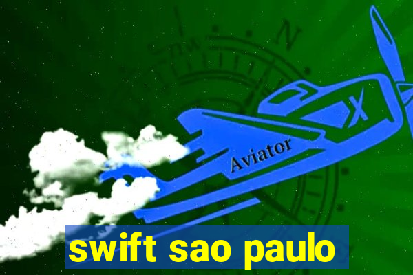 swift sao paulo