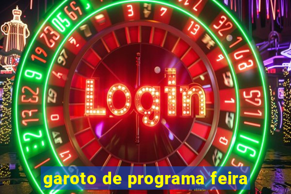 garoto de programa feira