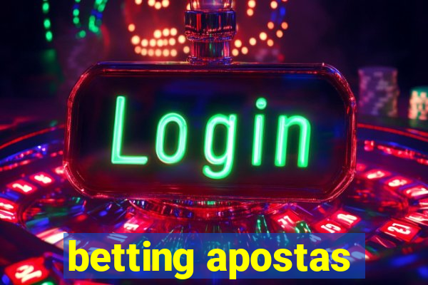 betting apostas