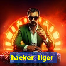 hacker tiger fortune download