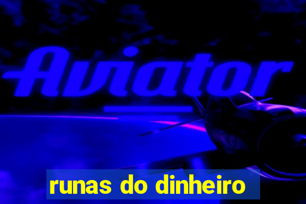 runas do dinheiro