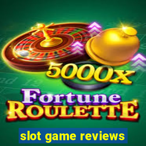 slot game reviews