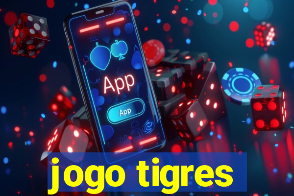 jogo tigres