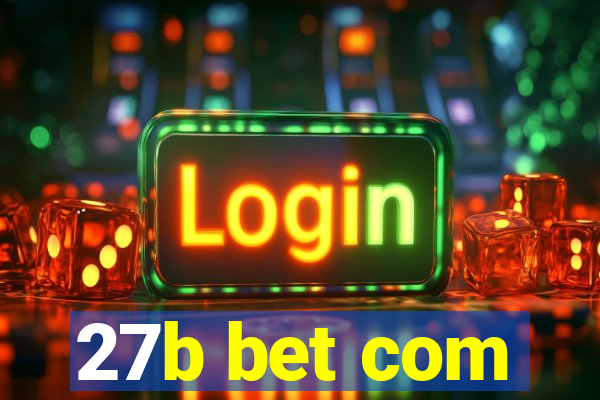 27b bet com