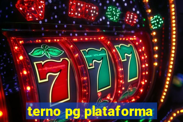 terno pg plataforma