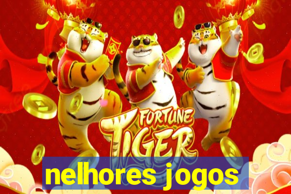 nelhores jogos