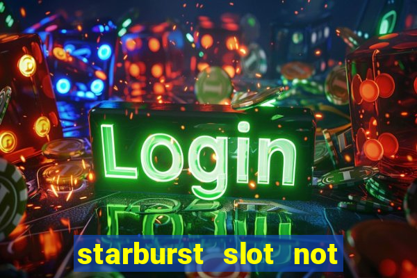 starburst slot not on gamstop