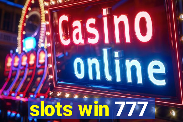 slots win 777