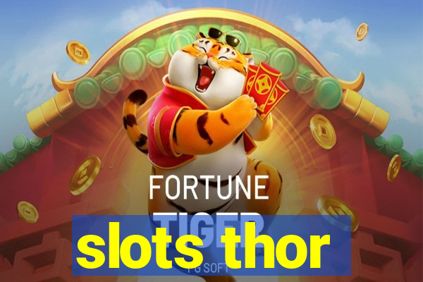 slots thor