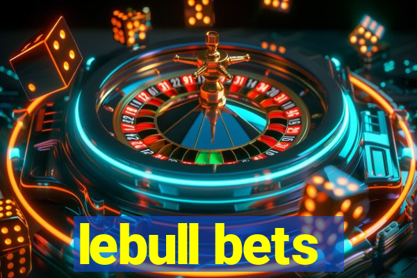 lebull bets