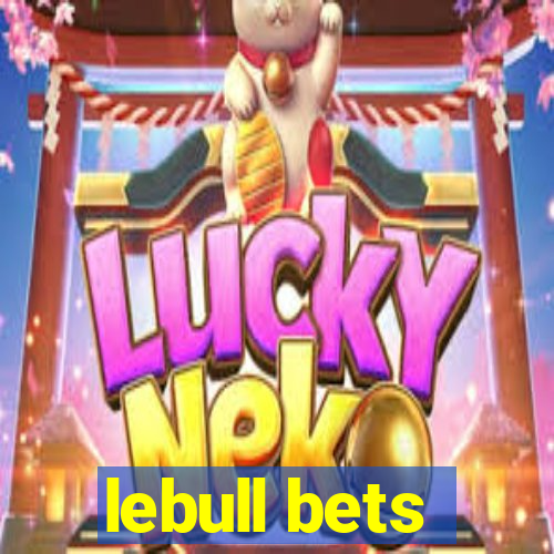 lebull bets