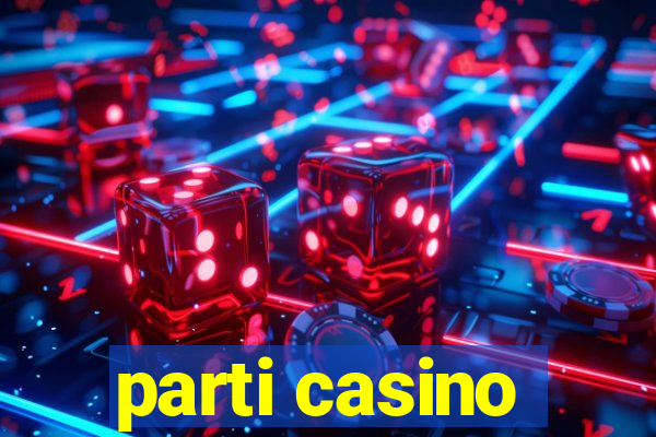 parti casino