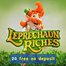 20 free no deposit casino 2019