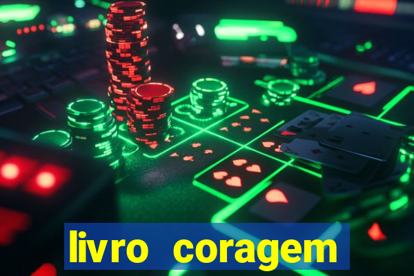 livro coragem desbravadores pdf