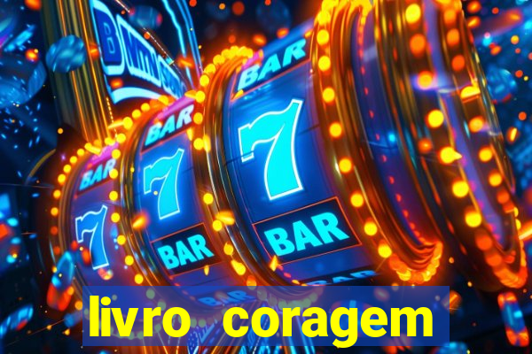 livro coragem desbravadores pdf