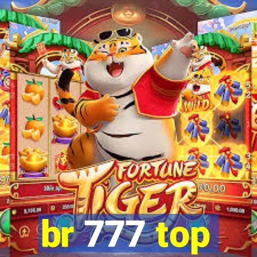 br 777 top