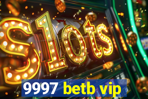 9997 betb vip