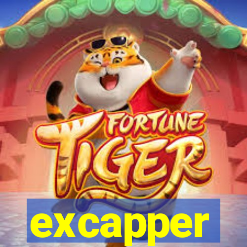 excapper