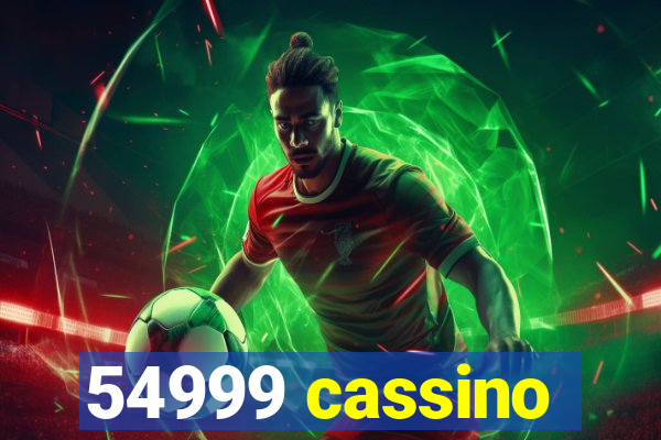 54999 cassino