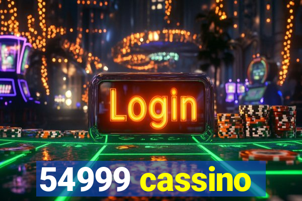 54999 cassino