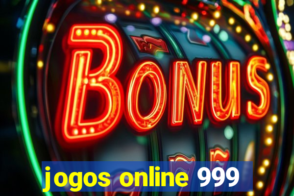 jogos online 999