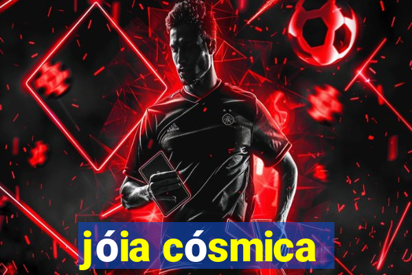 jóia cósmica