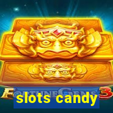 slots candy