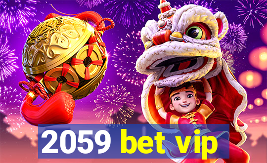 2059 bet vip