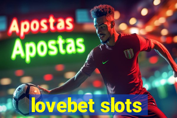 lovebet slots