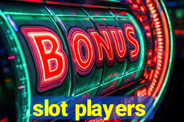 slot players