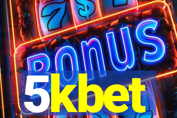 5kbet