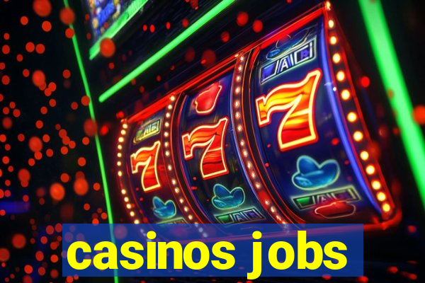 casinos jobs