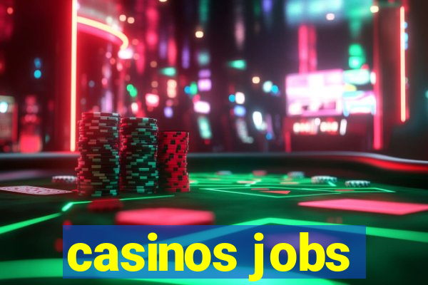 casinos jobs