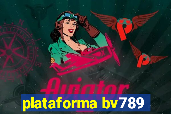 plataforma bv789