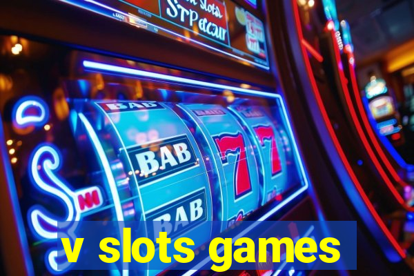 v slots games