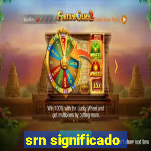 srn significado