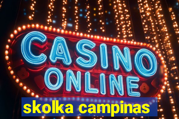 skolka campinas