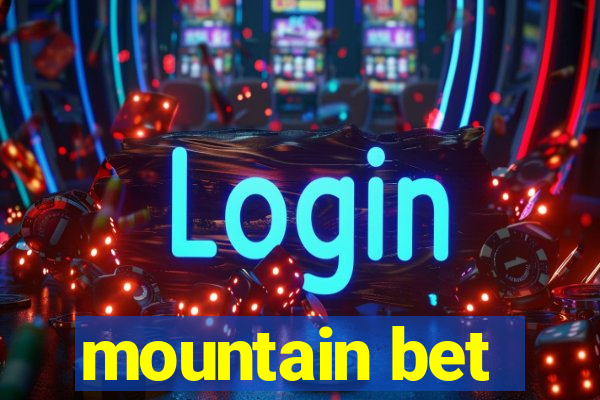 mountain bet