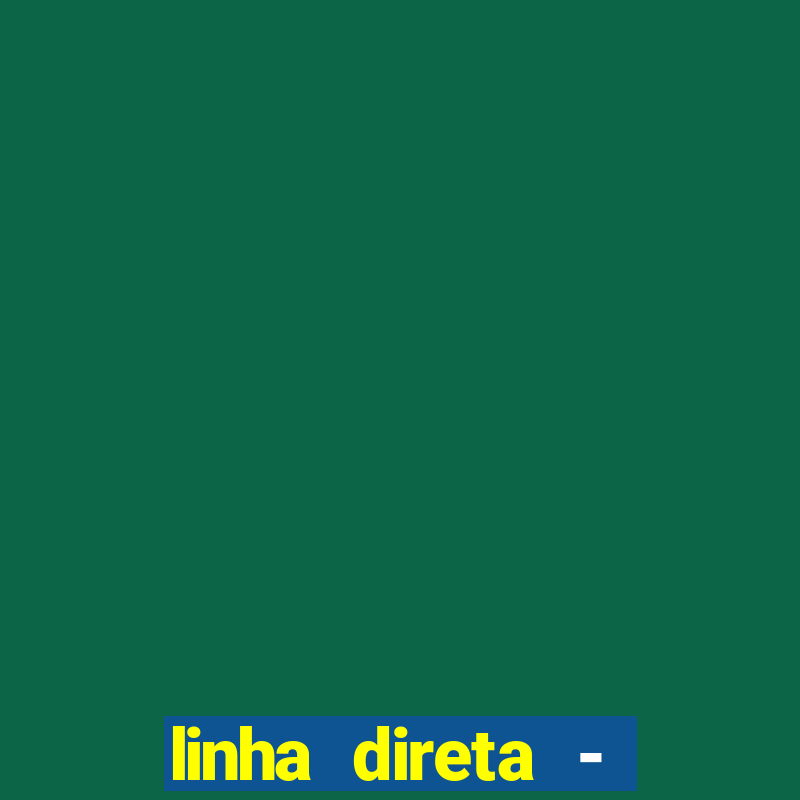 linha direta - casos 2000