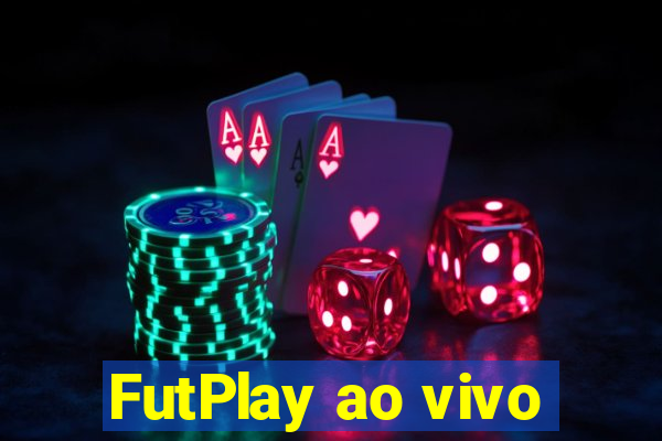 FutPlay ao vivo