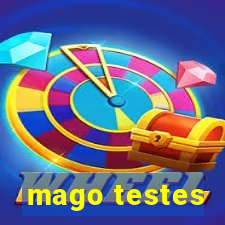 mago testes