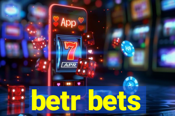 betr bets