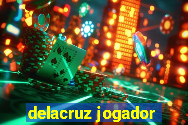 delacruz jogador