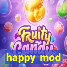 happy mod