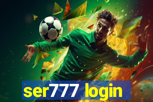 ser777 login