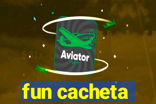 fun cacheta